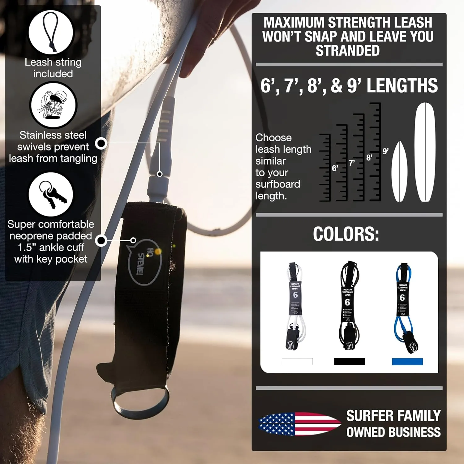 Ho Stevie! Premium Surf Leash [1 Year Warranty] Maximum Strength, Lightweight, Kink-Free, for All Types of Surfboards. 7mm Thick (1/4") 6/7/8/9 Feet